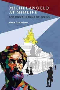 Abbildung von: Michelangelo at Midlife - Miner of Light Press