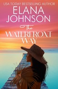 Cover: The Waterfront Way (Hilton Head Island, #6) - AEJ Creative Works
