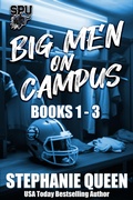 Cover: Big Men on Campus - Books 1 - 3 - Stephanie Queen