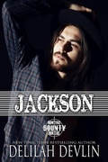 Cover: Jackson (Montana Bounty Hunters: Dead Horse, MT, #9) - Delilah Devlin