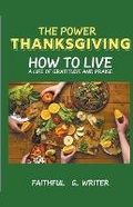 Cover: The Power of Thanksgiving - Pure Water Books
