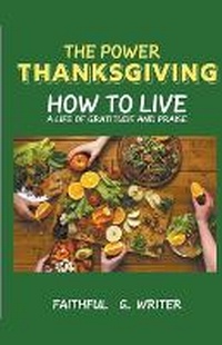 Enlarge image Cover: The Power of Thanksgiving - Pure Water Books