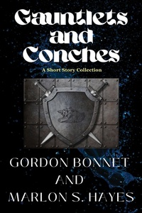 Enlarge image Cover: Gauntlets and Conches A Short Story Collection - Bumbershoots Writers Society