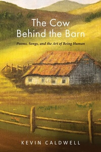 Abbildung von: The Cow Behind the Barn - BOOKBABY