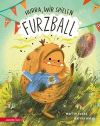 Abbildung von: Hurra, wir spielen Furzball - Annette Betz Verlag