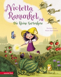 Enlarge image Cover: Violetta Ranunkel - Die kleine Gartenhexe - Annette Betz Verlag