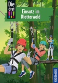 Cover: Die drei !!!, 107, Einsatz im Kletterwald - Kosmos