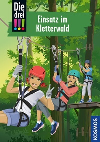 Abbildung von: Die drei !!!, 107, Einsatz im Kletterwald - Kosmos
