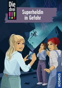 Abbildung von: Die drei !!!, 105, Superheldin in Gefahr - Kosmos