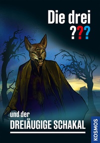Bild vergrößern Bild: Die drei ??? und der Dreiäugige Schakal - Kosmos