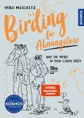 Bild: Birding für Ahnungslose - Kosmos