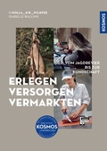 Bild: Erlegen - versorgen - vermarkten - Kosmos