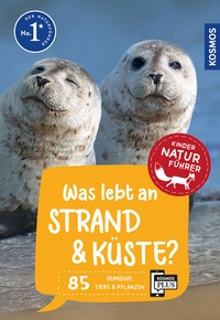 Abbildung von: Was lebt an Strand und Küste? Kindernaturführer - Kosmos