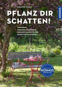 Abbildung von: Pflanz dir Schatten! - Kosmos