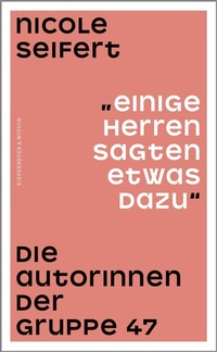 Abbildung von: "Einige Herren sagten etwas dazu" - Kiepenheuer & Witsch