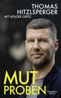Cover: Mutproben - Kiepenheuer & Witsch