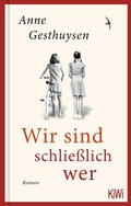 Cover: Wir sind schlie&szlig;lich wer - Kiepenheuer & Witsch