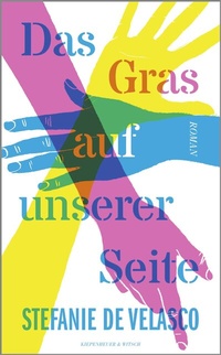 Abbildung von: Das Gras auf unserer Seite - Kiepenheuer & Witsch