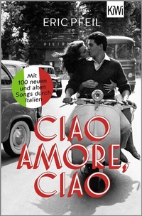 Abbildung von: Ciao Amore, ciao - Kiepenheuer & Witsch