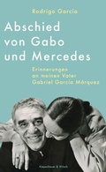 Cover: Abschied von Gabo und Mercedes - Kiepenheuer & Witsch