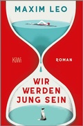 Cover: Wir werden jung sein - Kiepenheuer & Witsch