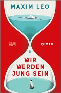 Abbildung von: Wir werden jung sein - Kiepenheuer & Witsch