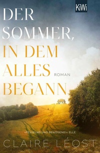 Abbildung von: Der Sommer, in dem alles begann - Kiepenheuer & Witsch