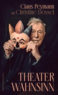 Cover: Theaterwahnsinn - Kiepenheuer & Witsch