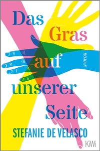 Abbildung von: Das Gras auf unserer Seite - Kiepenheuer & Witsch