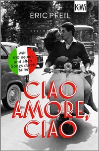 Abbildung von: Ciao Amore, ciao - Kiepenheuer & Witsch