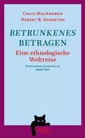 Cover: Betrunkenes Betragen - Kiepenheuer & Witsch