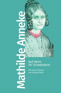 Abbildung von: Auf denn, ihr Schwestern! - Kiepenheuer & Witsch