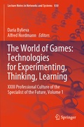 Cover: The World of Games: Technologies for Experimenting, Thinking, Learning - Springer