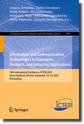 Cover: Information and Communication Technologies in Education, Research, and Industrial Applications - Springer