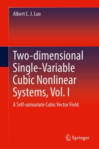 Enlarge image Cover: Two-dimensional Single-Variable Cubic Nonlinear Systems, Vol. I - Springer