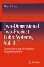 Cover: Two-dimensional Two-product Cubic Systems Vol. II - Springer