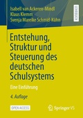 Cover: Entstehung, Struktur und Steuerung des deutschen Schulsystems - Springer VS