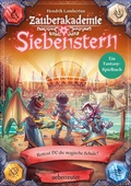 Cover: Zauberakademie Siebenstern - Rettest DU die magische Schule? (Zauberakademie Siebenstern, Bd. 3) - Ueberreuter