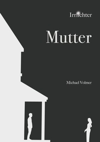 Enlarge image Cover: Mutter - BoD - Books on Demand