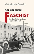 Abbildung von: Der perfekte Faschist - Wagenbach