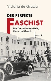 Abbildung von: Der perfekte Faschist - Wagenbach