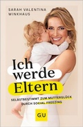 Cover: Ich werde Eltern - Gr&auml;fe und Unzer