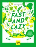 Cover: Fast & Lazy - Gr&auml;fe und Unzer