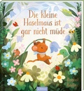 Cover: Die kleine Haselmaus ist gar nicht m&uuml;de - arsEdition