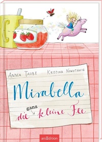 Abbildung von: Mirabella - Die ganz kleine Fee - arsEdition