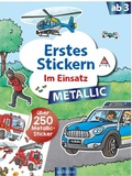 Cover: Erstes Stickern Metallic - Im Einsatz - arsEdition