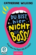 Cover: Du bist hier nicht der Boss! - arsEdition