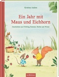 Cover: Ein Jahr mit Maus und Eichhorn - arsEdition