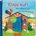 Cover: Klapp auf! Wer versteckt sich auf dem Bauernhof? - arsEdition
