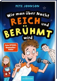 Abbildung von: Wie man über Nacht reich und berühmt wird (Wie man) - arsEdition